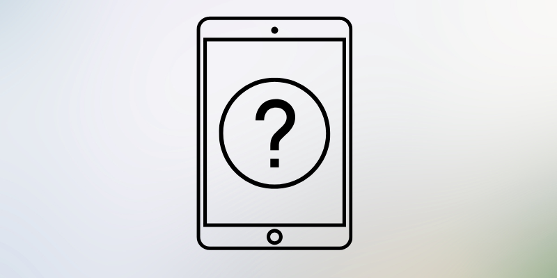 Which iPad do I have? A simple guide to finding out